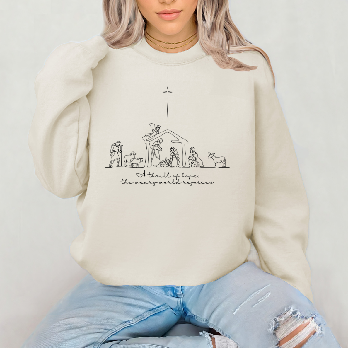 A Thrill of Hope Sweatshirt